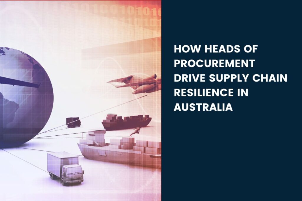 : Head of Procurement leading supply chain resilience strategy in Australia